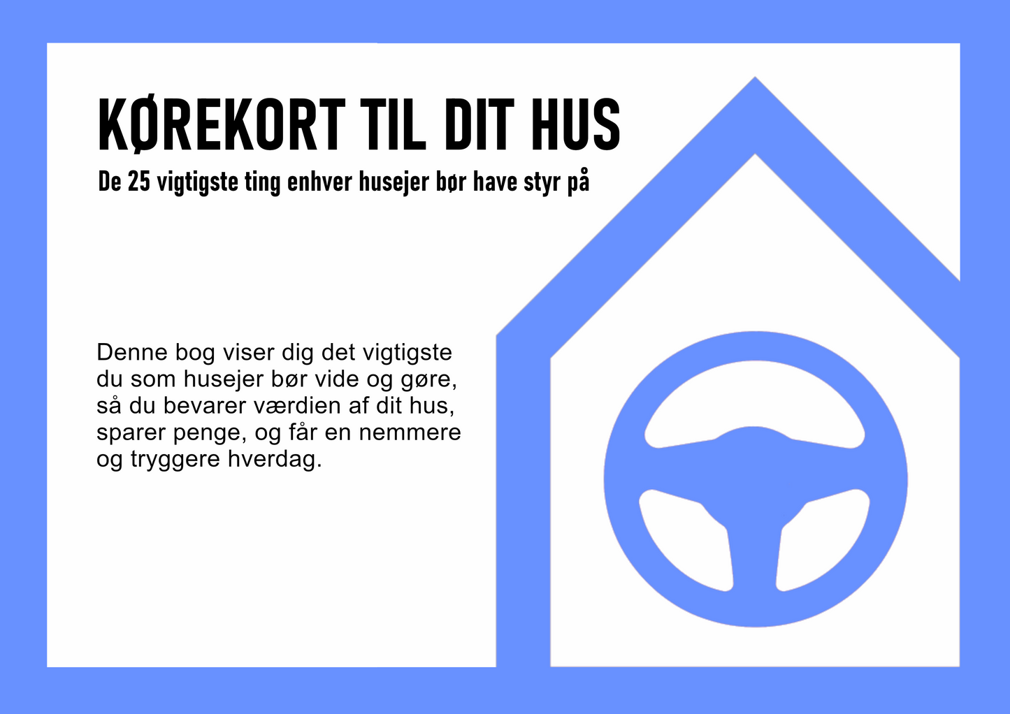 E-bog: Kørekort til dit hus (60 sider A5 PDF)