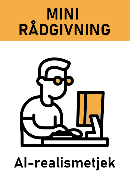 Minirådgivning: AI-realismetjek
